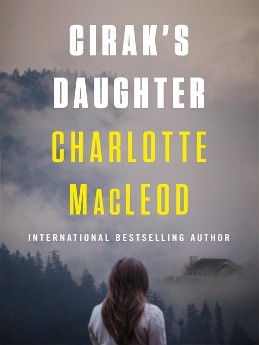 Title details for Cirak's Daughter by Charlotte MacLeod - Available